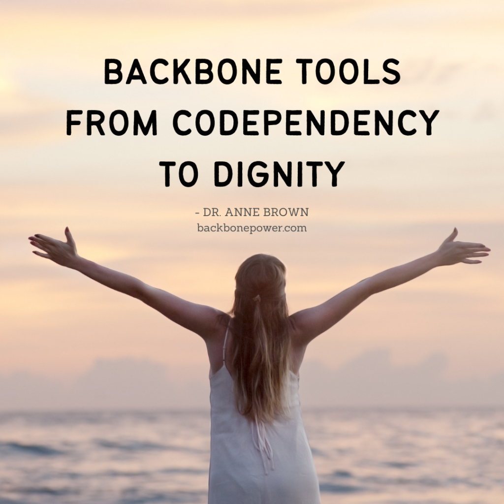 Backbone Tools: From Codependency to Dignity!