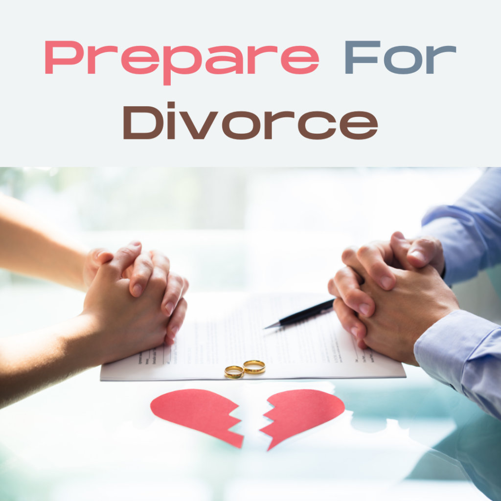 Prepare for Divorce | Dr. Anne Brown